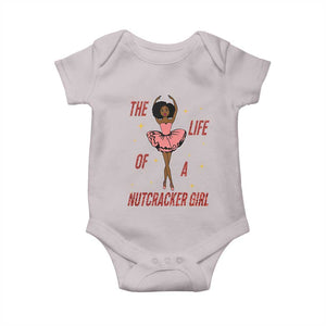 Black Nutcracker Baby Onesie The Life Of A Ballet Girl TS14 Ice Gray Print Your Wear