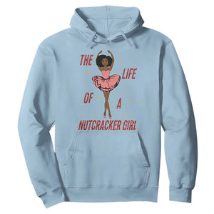 Black Nutcracker Hoodie The Life Of A Ballet Girl TS14 Light Blue Print Your Wear