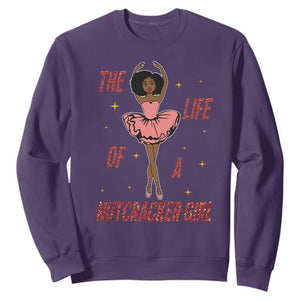 Black Nutcracker Sweatshirt The Life Of A Ballet Girl TS14 Purple Print Your Wear