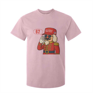 67 Six Seven Christmas Meme T Shirt For Kid Funny Nutcracker Make Xmas Great Again TS14 Light Pink Print Your Wear