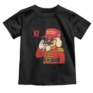 67 Six Seven Christmas Meme Toddler T Shirt Funny Nutcracker Make Xmas Great Again TS14 Black Print Your Wear