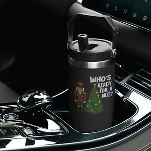 Black Nutcracker Christmas Flip Straw Tumbler Who Is Ready For A Nut TS14 Print Your Wear