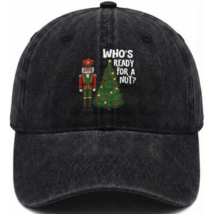 Black Nutcracker Christmas Washed Cotton Baseball Cap Who Is Ready For A Nut TS14 Washed Cap Universal Fit Black Print Your Wear