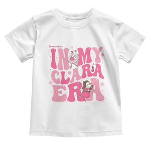 Nutcracker Goose Ballet Toddler T Shirt In My Clara Era TS14 White Print Your Wear