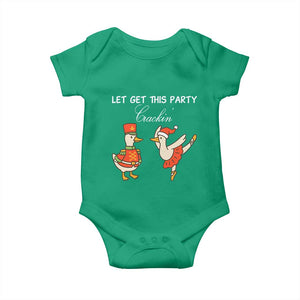 Funny Nutcracker Goose Christmas Baby Onesie Let Get This Party Crackin TS14 Irish Green Print Your Wear