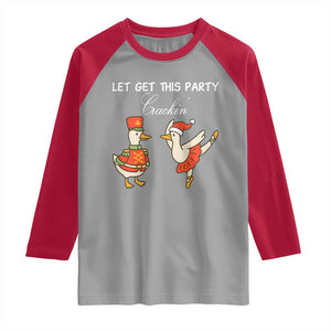 Funny Nutcracker Goose Christmas Raglan Shirt Let Get This Party Crackin TS14 Sport Gray Red Print Your Wear