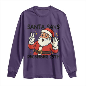 Santa Christmas December 25th Season Long Sleeve Shirt TS14 Purple Print Your Wear