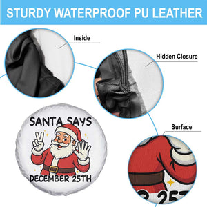 Santa Christmas December 25th Season Spare Tire Cover TS14 Print Your Wear