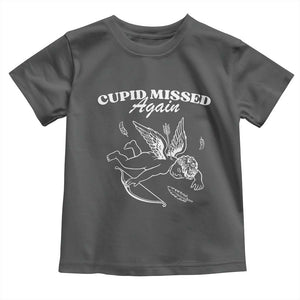 Funny Anti Valentine Toddler T Shirt Cupid Missed Again TS14 Dark Heather Print Your Wear