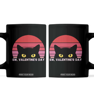 Funny Black Cat Anti Valentine Meme Coffee Mug TS14 Black Print Your Wear