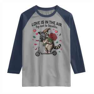 Funny Raccoon Scooter Anti Valentine Raglan Shirt Love Is In The Air Try Not To Breathe TS14 Sport Gray Navy Print Your Wear
