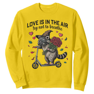 Funny Raccoon Scooter Anti Valentine Sweatshirt Love Is In The Air Try Not To Breathe TS14 Daisy Print Your Wear