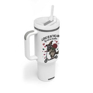 Funny Raccoon Scooter Anti Valentine Tumbler With Handle Love Is In The Air Try Not To Breathe TS14 Print Your Wear