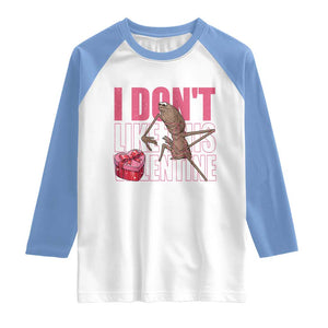 Marcus The Worm Funny Valentine Meme Raglan Shirt I Don't Like This Valentine TS14 White Carolina Blue Print Your Wear