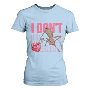 Marcus The Worm Funny Valentine Meme T Shirt For Women I Don't Like This Valentine TS14 Light Blue Print Your Wear