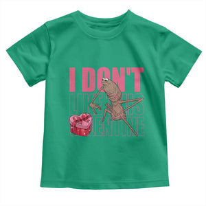 Marcus The Worm Funny Valentine Meme Toddler T Shirt I Don't Like This Valentine TS14 Irish Green Print Your Wear