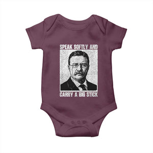 Theodore Roosevelt Quote Baby Onesie Speak Softly and Carry A Big Stick TS14 Maroon Print Your Wear