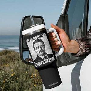 Theodore Roosevelt Quote Tumbler With Handle Speak Softly and Carry A Big Stick TS14 Print Your Wear