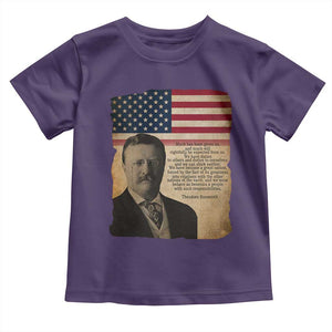Theodore Roosevelt Quote Toddler T Shirt American President History TS14 Purple Print Your Wear
