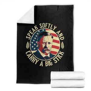 Theodore Roosevelt Quote American President Throw Blanket Speak Softly and Carry a Big Stick TS14 Black Print Your Wear