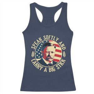 Theodore Roosevelt Quote American President Racerback Tank Top Speak Softly and Carry a Big Stick TS14 Navy Print Your Wear
