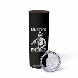 Funny Teddy Roosevelt Skinny Tumbler Big Stick Energy President TS14 Print Your Wear