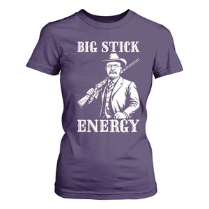 Funny Teddy Roosevelt T Shirt For Women Big Stick Energy President TS14 Purple Print Your Wear