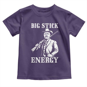 Funny Teddy Roosevelt Toddler T Shirt Big Stick Energy President TS14 Purple Print Your Wear
