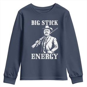 Funny Teddy Roosevelt Youth Sweatshirt Big Stick Energy President TS14 Navy Print Your Wear