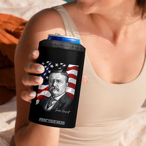 Theodore Roosevelt Patriotic American Flag President 4 in 1 Can Cooler Tumbler TS14 Print Your Wear