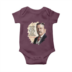 Theodore Roosevelt Quote Baby Onesie American History Presidents Day TS14 Maroon Print Your Wear