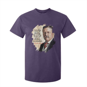 Theodore Roosevelt Quote T Shirt For Kid American History Presidents Day TS14 Purple Print Your Wear