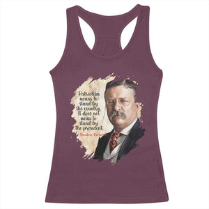Theodore Roosevelt Quote Racerback Tank Top American History Presidents Day TS14 Maroon Print Your Wear