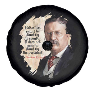 Theodore Roosevelt Quote Spare Tire Cover American History Presidents Day TS14 Print Your Wear