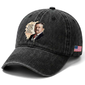 Theodore Roosevelt Quote Washed Cotton Baseball Cap American History Presidents Day TS14 Print Your Wear