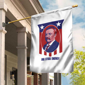 Theodore Roosevelt Patriotic American Flag Garden Flag Big Stick Energy President TS14 Print Your Wear