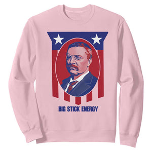 Theodore Roosevelt Patriotic American Flag Sweatshirt Big Stick Energy President TS14 Light Pink Print Your Wear