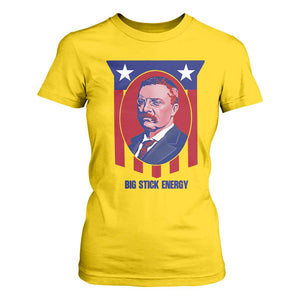 Theodore Roosevelt Patriotic American Flag T Shirt For Women Big Stick Energy President TS14 Daisy Print Your Wear