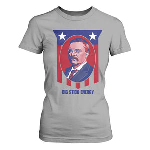 Theodore Roosevelt Patriotic American Flag T Shirt For Women Big Stick Energy President TS14 Sport Gray Print Your Wear