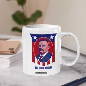 Theodore Roosevelt Patriotic American Flag Coffee Mug Big Stick Energy President TS14 Print Your Wear