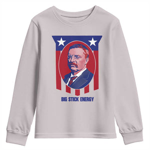 Theodore Roosevelt Patriotic American Flag Youth Sweatshirt Big Stick Energy President TS14 Ice Gray Print Your Wear
