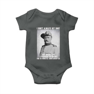 Theodore Roosevelt Quote Baby Onesie I Don't Always Get Shot But When I Do TS14 Dark Heather Print Your Wear