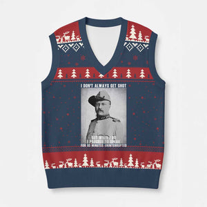 Theodore Roosevelt Quote V-Neck Knit Sweater Vest I Don't Always Get Shot But When I Do TS14 Navy Red Print Your Wear