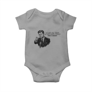 John F. Kennedy President Quote Baby Onesie If Not Us Who If Not Now When TS14 Sport Gray Print Your Wear