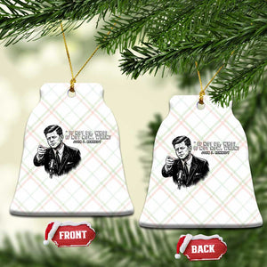 John F. Kennedy President Quote Ceramic Ornament If Not Us Who If Not Now When TS14 Print Your Wear
