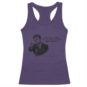 John F. Kennedy President Quote Racerback Tank Top If Not Us Who If Not Now When TS14 Purple Print Your Wear