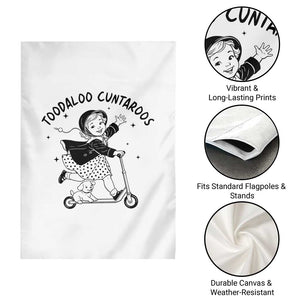 Toodaloo Cuntaroos Garden Flag Funny Roller Girl Sarcastic TS14 Print Your Wear
