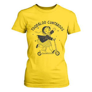 Toodaloo Cuntaroos T Shirt For Women Funny Roller Girl Sarcastic TS14 Daisy Print Your Wear