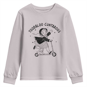 Toodaloo Cuntaroos Youth Sweatshirt Funny Roller Girl Sarcastic TS14 Ice Gray Print Your Wear