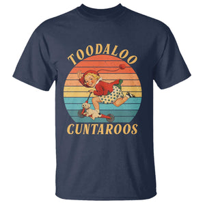 Toodaloo Cuntaroos T Shirt Funny Sarcastic Goodbye Humor TS14 Navy Print Your Wear